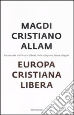 Europa cristiana libera libro