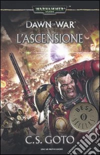 L'ascensione. Dawn of war. Warhammer 40.000 (2) libro