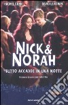 Nick & Nora: tutto accadde in una notte libro
