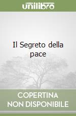 Il Segreto della pace libro