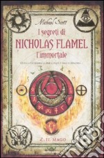 Il mago. I segreti di Nicholas Flamel, l'immortale (2) libro