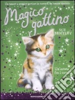 Un'estate fra i cavalli. Magico gattino (8) libro