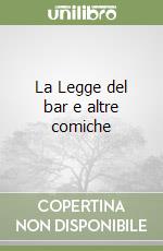 La Legge del bar e altre comiche
