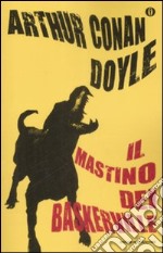 Il Mastino dei Baskerville libro