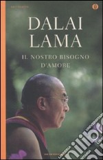 Il Nostro bisogno d'amore libro