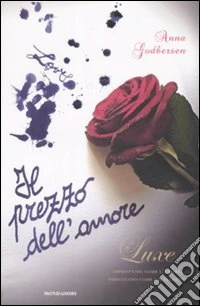 The Luxe. Il prezzo dell'amore libro