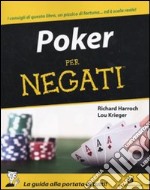 Poker per negati