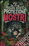 La giungla dei vampiri. Pregiata società protezione mostri (4) libro