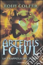 La trappola del tempo. Artemis Fowl