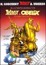 Il compleanno di Asterix & Obelix. L'albo d'oro libro