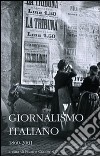 Giornalismo italiano. 1860-2001 libro