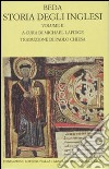 Storia degli inglesi. Testo latino a fronte. Vol. 2: Libri III-IV libro di Beda il venerabile Lapidge M. (cur.)