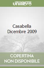 Casabella Dicembre 2009