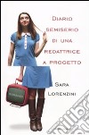 Diario semiserio di una redattrice a progetto libro