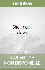 Shalimar il clown libro