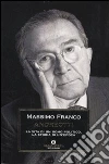 Andreotti. La vita di un uomo politico, la storia di un'epoca libro