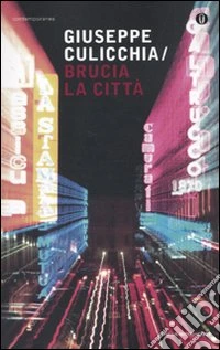 Brucia la città