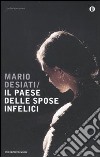 Il Paese delle spose infelici libro