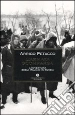 L'Armata scomparsa. L'avventura degli italiani in Russia