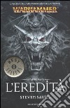 L'eredità. Vampire wars. Warhammer libro