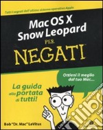 Mac OS X Snow Leopard per negati libro