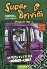 Scuola di morte. Con adesivi libro