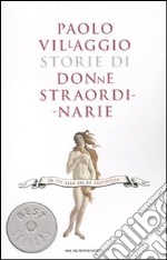 Storie di donne straordinarie libro