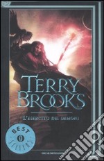 L'esercito dei demoni. La genesi di Shannara libro