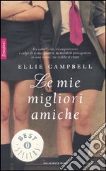 Le Mie migliori amiche libro