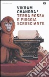 Terra rossa e pioggia scrosciante libro