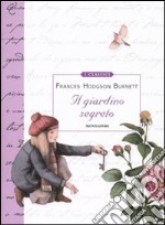 Il giardino segreto. Ediz. illustrata libro