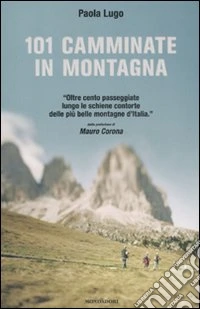 101 camminate in montagna libro