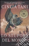 Lo Stupore del mondo libro