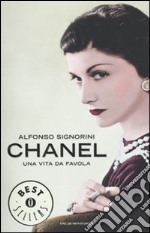 Chanel. Una vita da favola libro