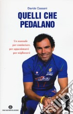 Quelli che pedalano libro