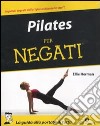 Pilates per negati libro