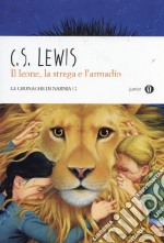 Il leone, la strega e l'armadio. Le cronache di Narnia. Vol. 2 libro