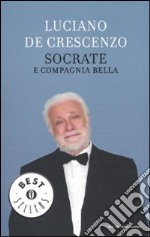 Socrate e compagnia bella