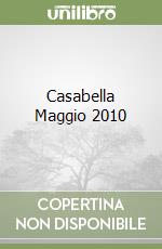 Casabella Maggio 2010 libro