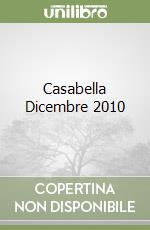 Casabella Dicembre 2010 libro