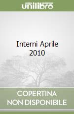 Interni Aprile 2010