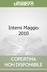 Interni Maggio 2010