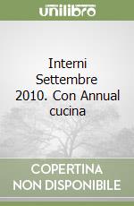 Interni Settembre 2010. Con Annual cucina