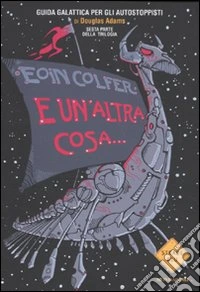 E un'altra cosa... libro