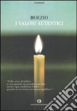 I Valori autentici libro