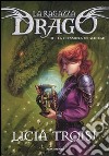 La clessidra di Aldibah. La ragazza drago. Vol. 3 libro