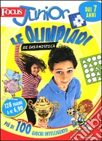 Focus Junior. Le olimpiadi di enigmistica libro