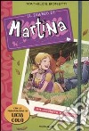 Un cerbiatto nel cuore. Il diario di Martina. Vol. 1 libro