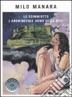 Lo scimmiotto-L'abominevole uomo delle nevi libro