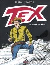 Tex. Le terre bianche libro